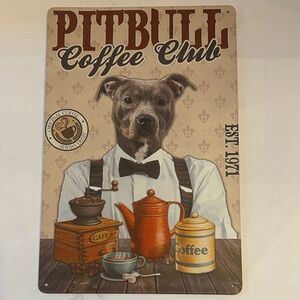 Charming Pitbull Coffee Club Metal Sign